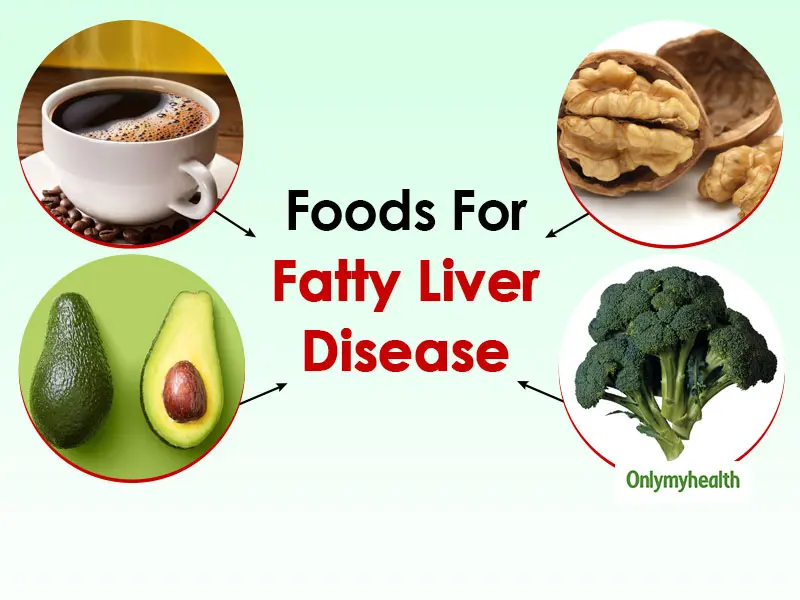 Foods for Fatty Liver 