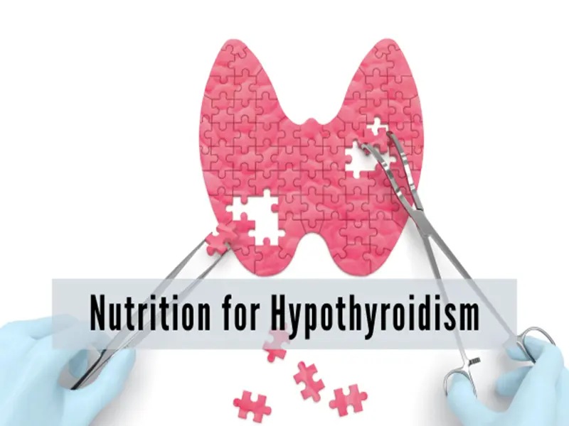 Nutrition for Hypothyroidism Management